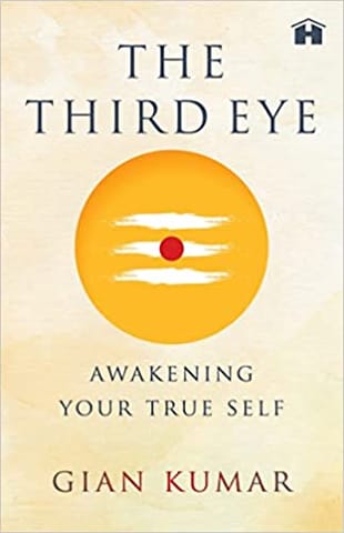 The Third Eye Awakening Your True Self