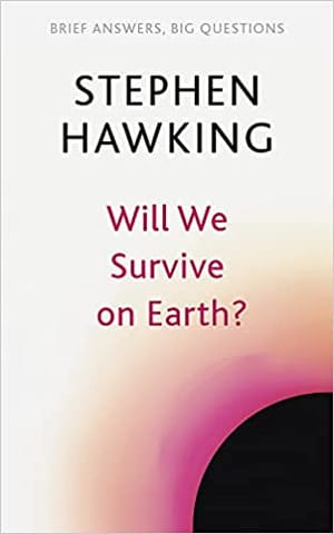 Will We Survive On Earth?
