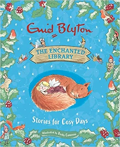 The Enchanted Library Stories For Cosy Days