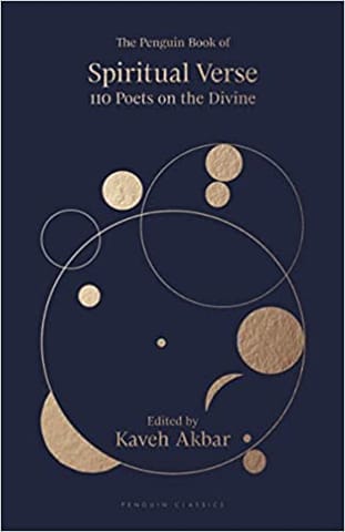 The Penguin Book Of Spiritual Verse 110 Poets On The Divine