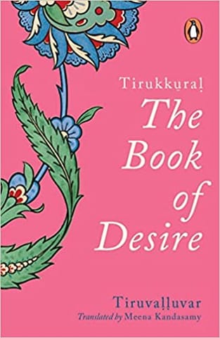 Tirukkural The Book Of Desire