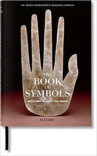 The Book Of Symbols Reflections On Archetypal Images