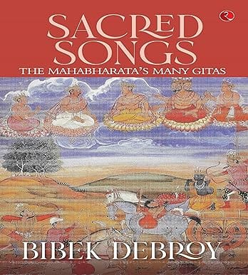 Sacred Songs The Mahabharata's Many Gitas