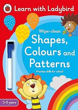 Shapes, Colours And Patterns A Learn With Ladybird Wipe-clean Activity Book