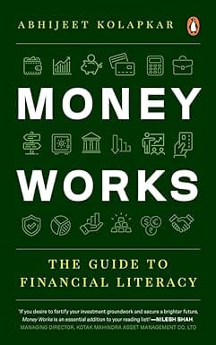Money Works The Guide To Financial Literacy
