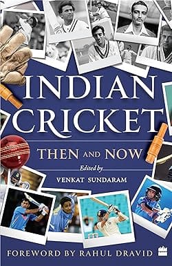 Indian Cricket Then And Now