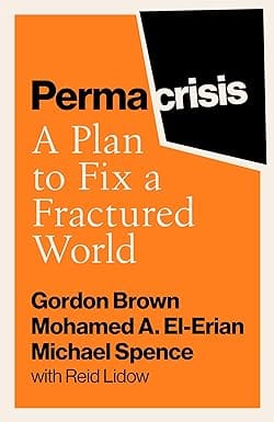 Permacrisis A Plan To Fix A Fractured World
