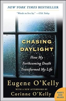 Chasing Daylight How My Forthcoming Death Transformed My Life