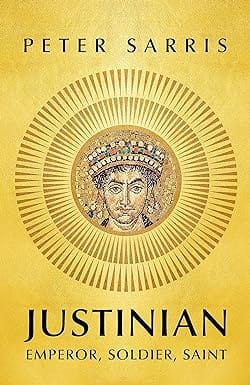 Justinian Emperor, Soldier, Saint