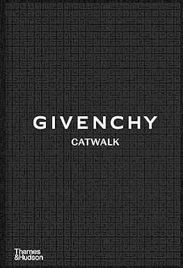 Givenchy Catwalk The Complete Collections