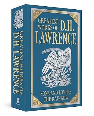 Greatest Works Of D.h. Lawrence Sons And Lovers, The Rainbow (deluxe Hardbound Edition)