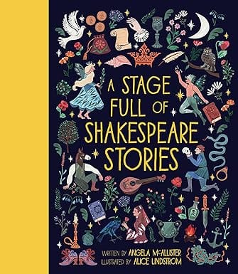 A Stage Full Of Shakespeare Stories