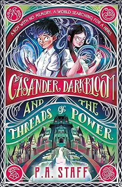 Casander Darkbloom And The Threads Of Power