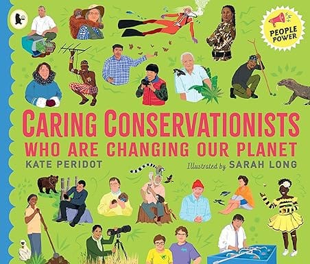 Caring Conservationists Who Are Changing Our Planet People Power Series