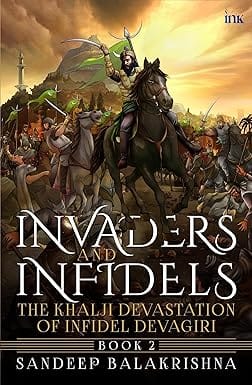 Invaders And Infidels (book 2)