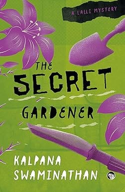The Secret Gardener A Lalli Mystery