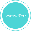 Moms Ever