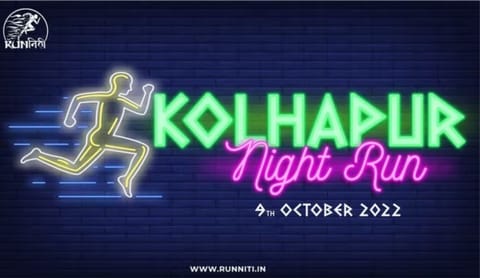 10/09 - Oct. 9th 2022 - Kolhapur Night Run 2022