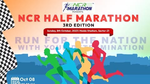 NCR Half Marathon 3rdEdition: 8th October 2023: 5 30 A.M. IST