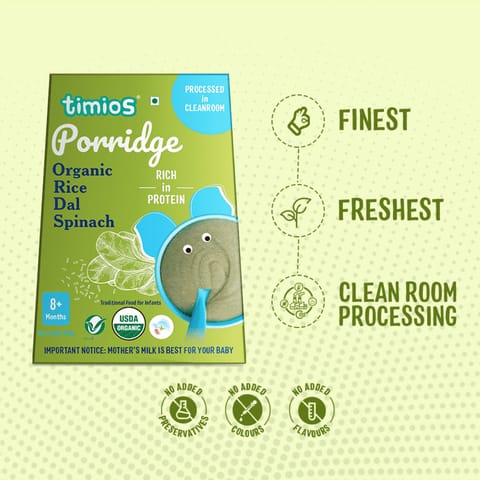 Timios Porridge - Organic Rice, Dal & Spinach, Healthy and, Nutritious for Babies 8+ Months, 200g
