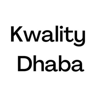 Kwality Dhaba