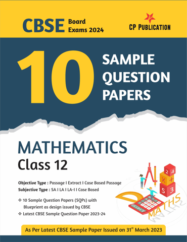 http://cdn.storehippo.com/s/63b528902ae7c0001af5d2f8/64c88d36367d98453eef36a9/cbse-10-sample-question-papers-class-12-mathematics-for-2024-board-exam-cover.png