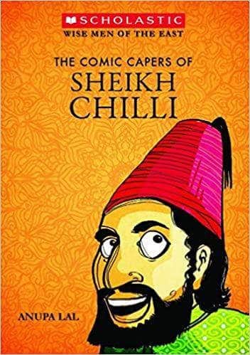 Wise Men of the East Series: The Comic Capers of Sheikh Chilli