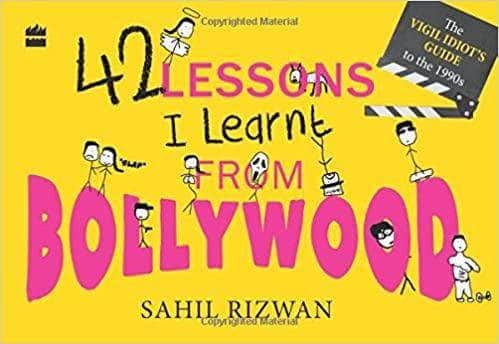42 Lessons I Learnt From Bollywood