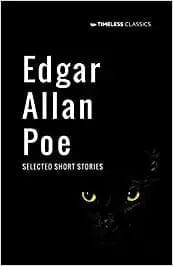 Edgar Allan Poe: Selected Short Stories