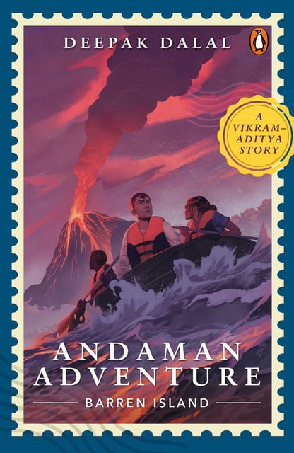 A Vikram-Aditya Adventure Series: Andaman Adventure: Barren Island