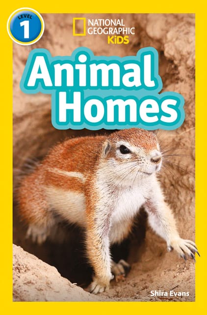 Animal Homes: Level 1 (National Geographic Readers)