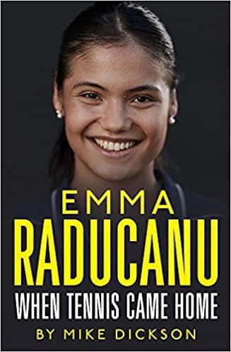 Emma Raducanu: When Tennis Came Home: The must-have companion to Wimbledon