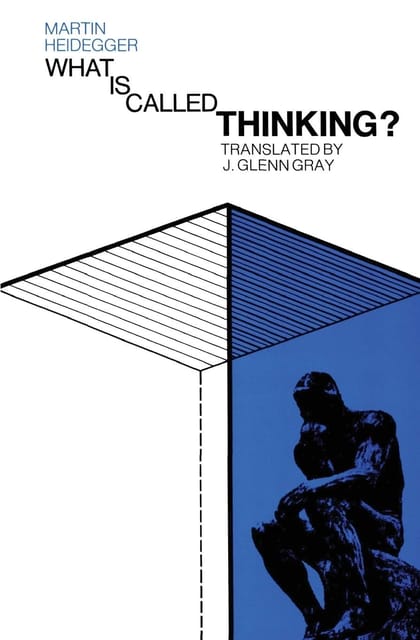 What Is Called Thinking