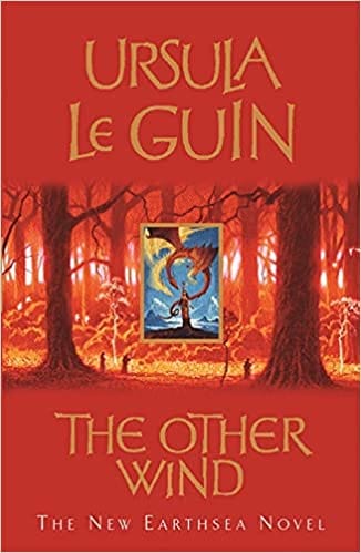 The Other Wind : Ursula K. Le Guin