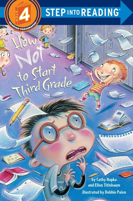How Not to Start Third Grade: Step Into Reading 4