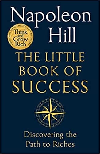 The Little Book of Success: Discovering the Path to Riches