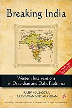 Breaking India: Western Interventions in Dravidian and Dalit Faultlines